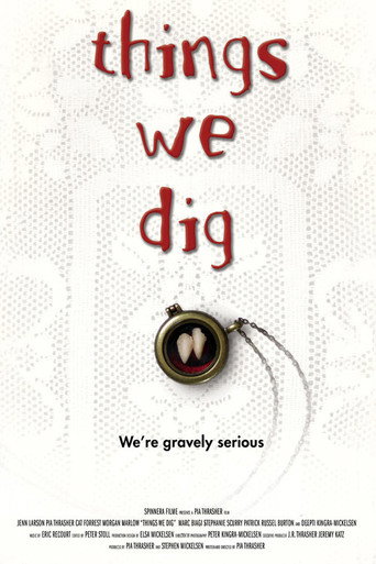 Movie poster for Things We Dig (2020)