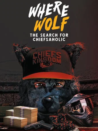 Movie poster for Where Wolf: The Search for ChiefsAholic (2023)