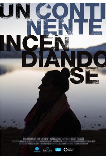 Movie poster for Un continente incendiándose (2017)