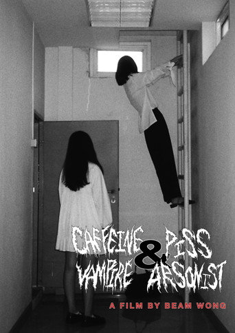 Movie poster for Caffeine Vampire and Piss Arsonist (2022)