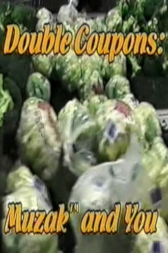 Movie poster for Double Coupons: Muzak And You (2001)