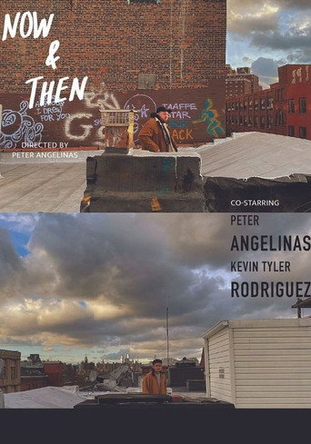Movie poster for Now & Then (2021)