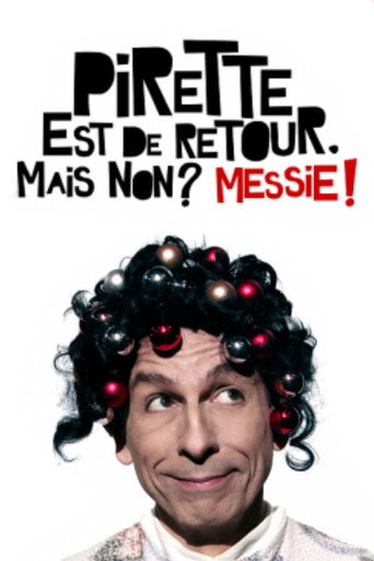 Movie poster for Pirette est de retour Mais non ? Messie ! (2016)