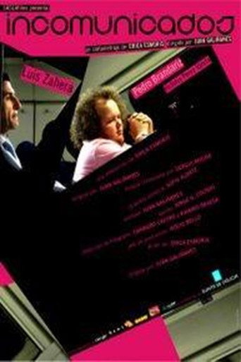 Movie poster for Incomunicados (2006)