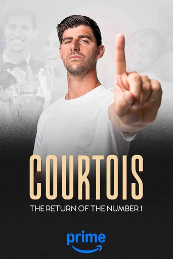 Series poster for Courtois, the Return of the Number 1 (2024)