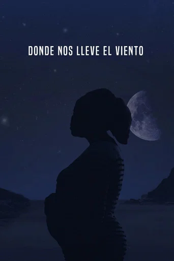 Movie poster for Donde nos lleve el viento (2019)