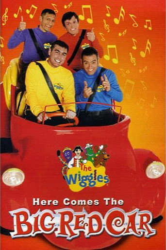 Movie poster for The Wiggles: Here Comes The Big Red Car (2006)