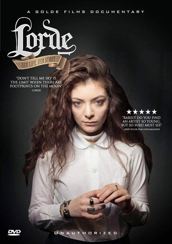Movie poster for Lorde: Her Life, Her Story (2014)