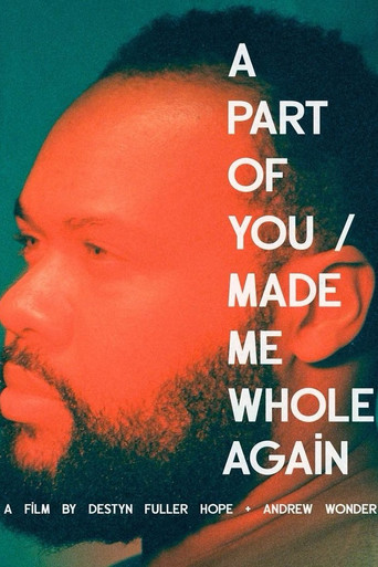 Movie poster for A Part of You / Made Me Whole Again (2023)