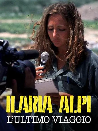 Movie poster for Ilaria Alpi: L'ultimo viaggio (2015)