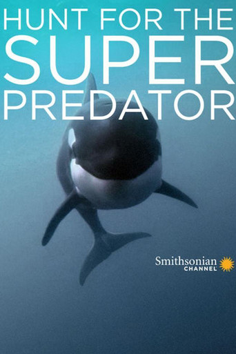 Movie poster for The Search for the Ocean's Super Predator (2014)