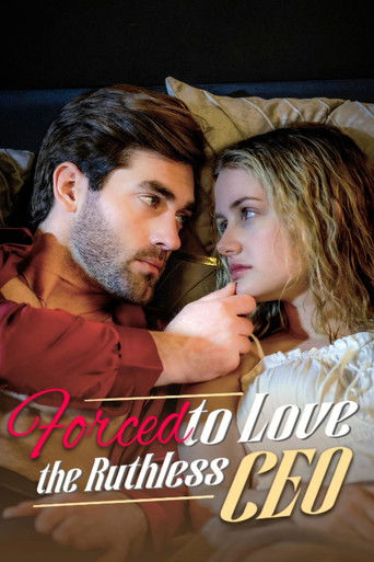 Forced to Love the Ruthless CEO poster