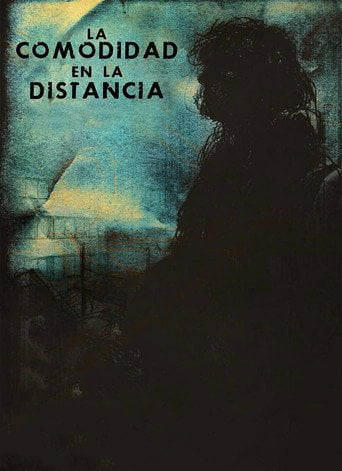 Movie poster for The Comfort in the Distance (2014)