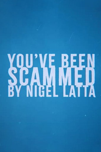 You've Been Scammed By Nigel Latta poster