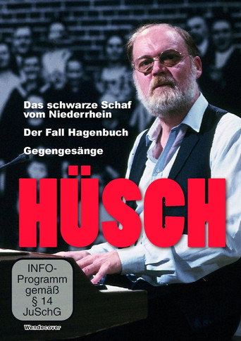 Movie poster for Hüsch - Das schwarze Schaf vom Niederrhein / Der Fall Hagenbuch / Gegengesänge (2017)