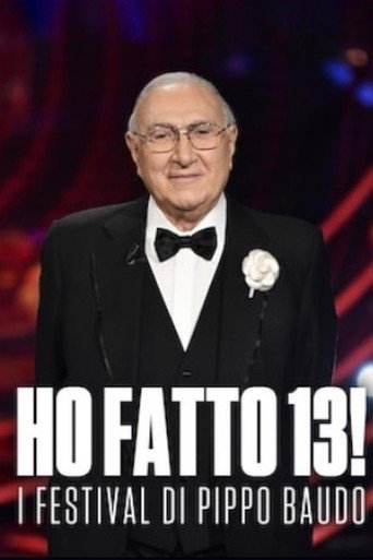 Ho fatto 13! - I Festival di Pippo Baudo poster