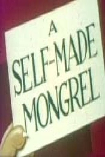 Movie poster for A Self-Made Mongrel (1945)