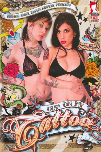 Movie poster for Cum on My Tattoo (2006)