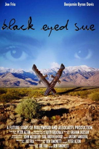 Movie poster for Black Eyed Sue (2005)