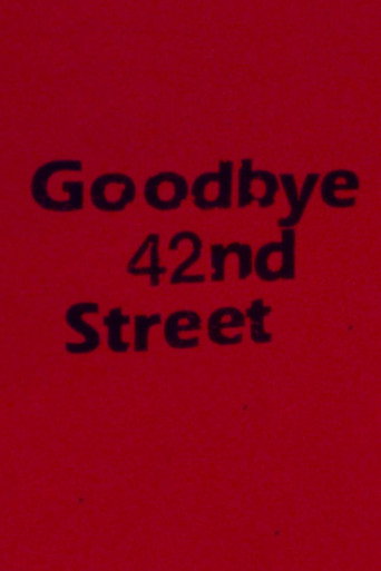 Movie poster for Goodbye 42nd Street (1983)