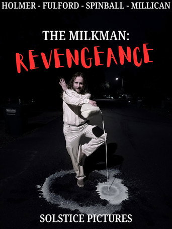Movie poster for The Milkman: Revengeance (2025)