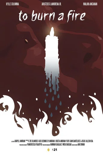 Movie poster for to burn a fire (2024)