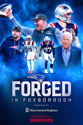 Movie poster for Forged in Foxborough - Warriors (2026)