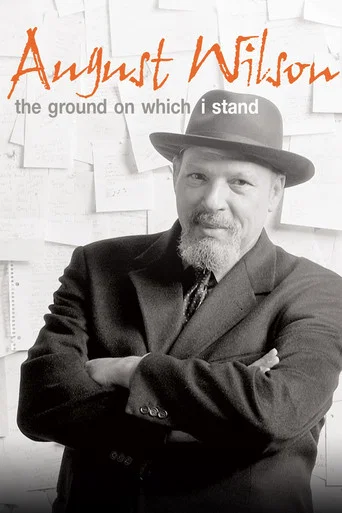 Movie poster for August Wilson: The Ground on Which I Stand (2015)