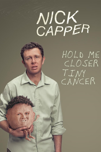 Movie poster for Nick Capper: Hold Me Closer Tiny Cancer (2024)