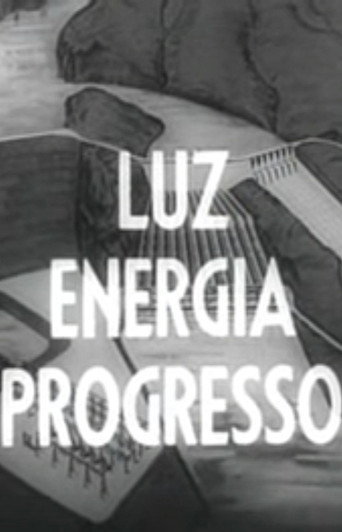 Movie poster for Luz - Energia - Progresso (1959)
