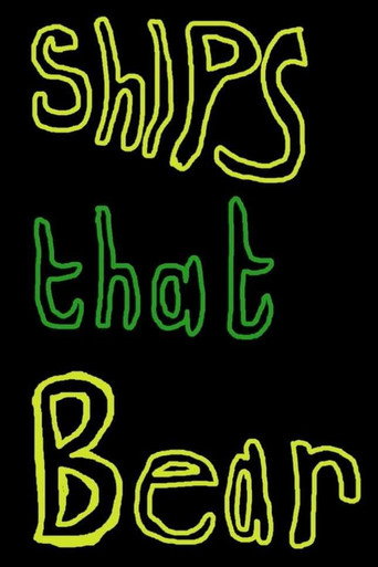 Movie poster for Ships That Bear (2023)