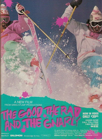 Movie poster for The Good, the Rad and the Gnarly (1987)