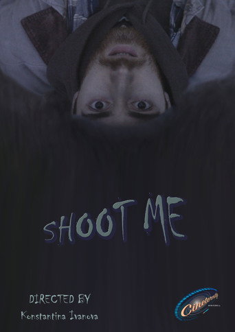 Movie poster for SHOOT ME