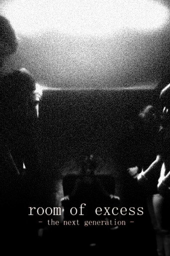 Movie poster for Room Of Excess - The Next Generation (2017)