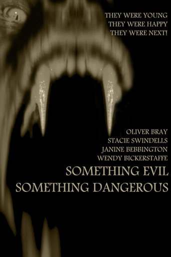 Movie poster for Something Evil, Something Dangerous (2009)