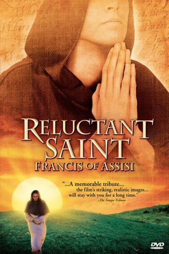 Reluctant Saint: Francis of Assisi poster