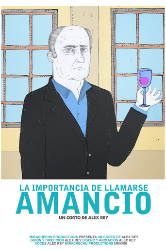 Movie poster for La importancia de llamarse Amancio (2018)