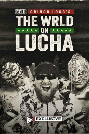 GCW: Gringo Loco's The WRLD on Lucha 2026 poster