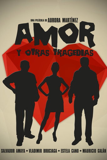 Movie poster for Love and Other Tragedies (2015)
