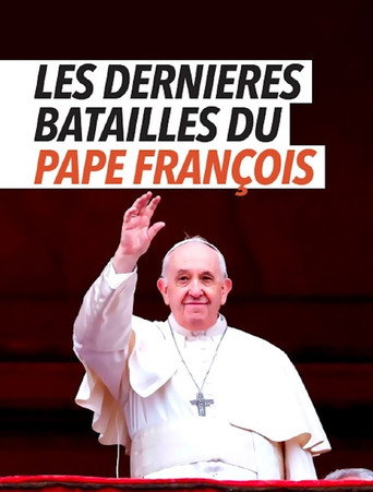 Movie poster for Les dernières batailles du pape François (2021)