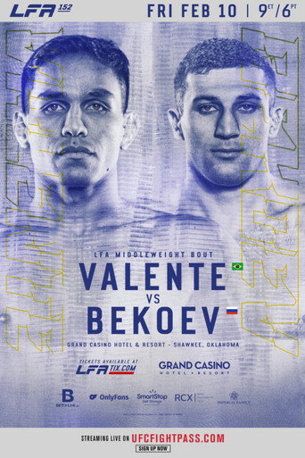 Movie poster for LFA 152: Valente vs. Bekoev (2023)