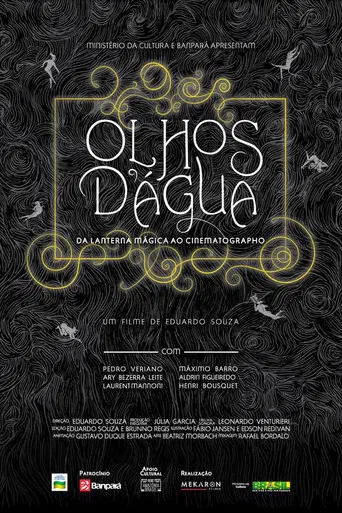 Olhos d'Água - Da Lanterna Mágica ao Cinematographo poster