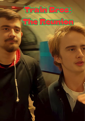 Movie poster for Train Bros: The Reunion (2022)