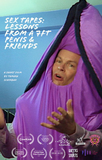 Movie poster for Sex Tapes: Lessons from a 7ft Penis & Friends (2016)