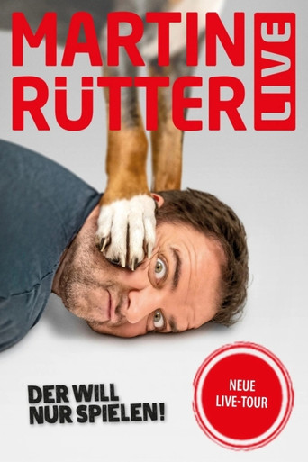 Movie poster for Martin Rütter live! Der will nur spielen (2023)