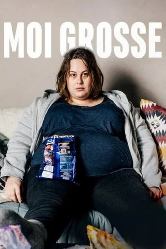 Movie poster for Moi, grosse (2019)