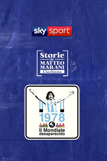 Argentina 1978: il Mondiale desaparecido poster