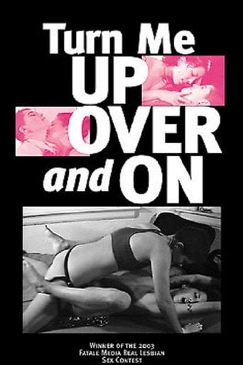 Movie poster for Turn Me Up Over and On (2001)