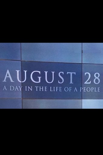 August 28: A Day in the Life of a People poster