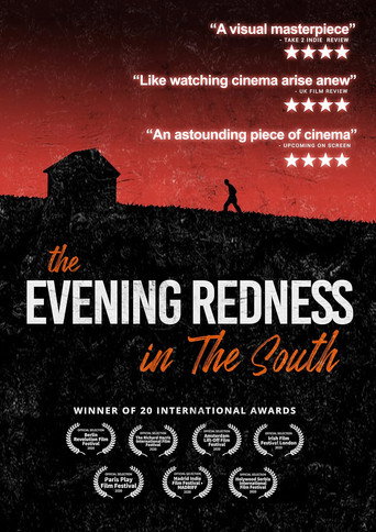 Movie poster for The Evening Redness in the South (2021)